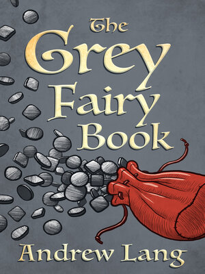 cover image of The Grey Fairy Book